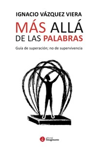 Más allá de las palabras - Ignacio Vázquez Viera - ebook