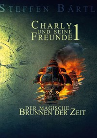 Charly und seine Freunde 1 - Steffen Bärtl - ebook