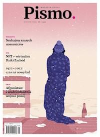 „Pismo. Magazyn opinii", Styczeń 2022 - Fundacja Pismo - ebook