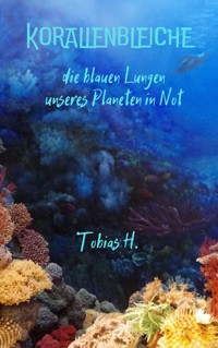 Korallenbleiche - Tobias Hopfmüller - ebook