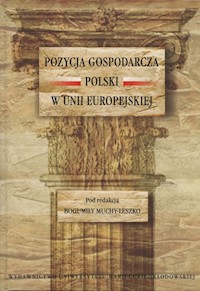 Pozycja gospodarcza Polski w Unii Europejskiej -  - książka