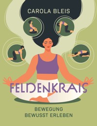 Feldenkrais - Carola Bleis - ebook