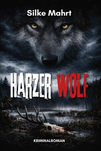 Harzer Wolf - Silke Mahrt - ebook