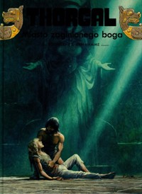 Thorgal Miasto zaginionego boga Tom 12 - Rosiński Grzegorz, Hamme Jean - książka