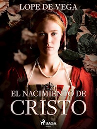 El nacimiento de Cristo - Lope de Vega - ebook