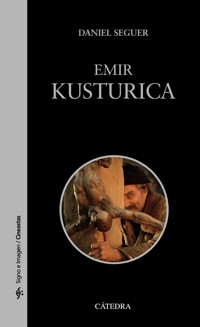 Emir Kusturica - Daniel Seguer - ebook