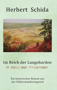 Im Reich der Langobarden - Herbert Schida - ebook