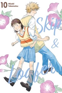Skip & Loafer #10 - Misaki Takamatsu - książka