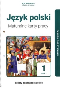 Język polski Maturalne karty pracy Część 1 Zakres podstawowy - Jagiełło Urszula, Janicka-Szyszko Renata, Steblecka-Jankowska Magdalena - książka