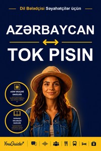 The Language Guide for Travelers - Azerbaijani to Tok Pisin - YouGuide - ebook