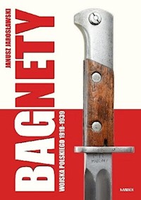 Bagnety Wojska Polskiego 1918-1939 - Jarosławski Janusz - książka
