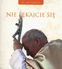 Nie lękajcie się - Jan Paweł II - książka