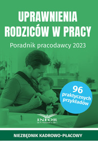 Uprawnienia rodziców w pracy - Praca zbiorowa - książka