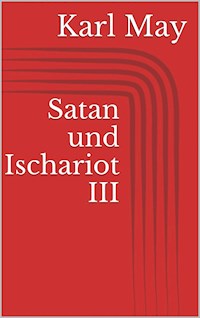 Satan und Ischariot III - Karl May - ebook