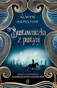 Buntowniczka z pustyni. Tom 1 - Hamilton Alwyn - ebook + książka
