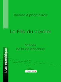 La Fille du cordier - Ligaran - ebook