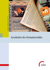 Geschichte des Fernunterrichts in Deutschland - Heinrich Dieckmann - ebook