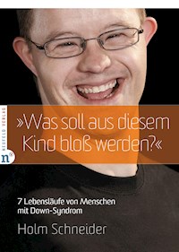 "Was soll aus diesem Kind bloß werden?" - Holm Schneider - ebook