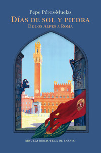 Días de sol y piedra - Pepe Pérez-Muelas - ebook