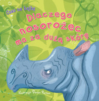 Czas na bajkę. Dlaczego nosorożec ma za dużą skórę - Daron Parton (ilustr.) - książka