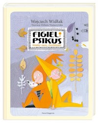 Figiel i Psikus. Między nami chochlikami - Wojciech Widłak - książka