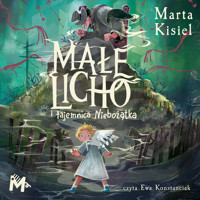 Małe Licho i tajemnica Niebożątka - Marta Kisiel - audiobook