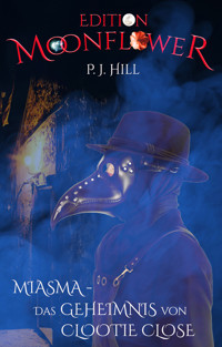 Miasma - das Geheimnis von Clootie Close - P.J. Hill - ebook