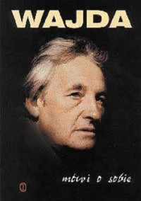 Wajda mówi o sobie - Wanda Wertenstein - ebook