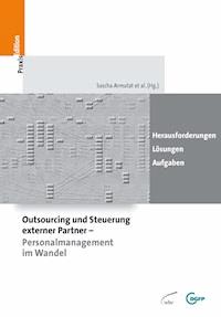 Outsourcing und Steuerung externer Partner - Personalmanagement im Wandel -  - ebook