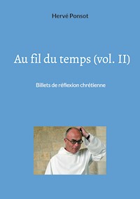 Au fil du temps (vol. II) - Hervé Ponsot - ebook