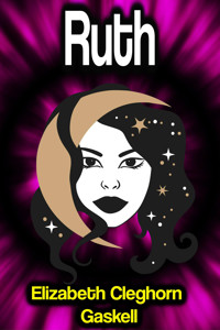 Ruth - Elizabeth Cleghorn Gaskell - ebook