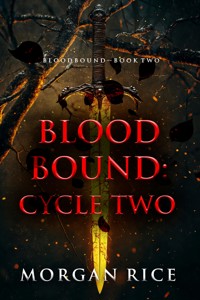 Bloodbound: Cycle Two (Book Two of the Bloodbound Series) - Rice Morgan - ebook