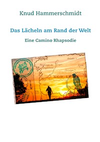 Das Lächeln am Rand der Welt - Knud Hammerschmidt - ebook