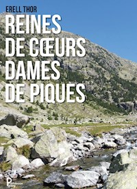Reines de Cœurs Dames de Piques - Erell Thor - ebook