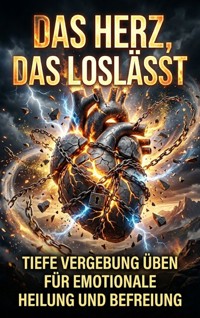 Das Herz, das loslässt - Liora Becker - ebook