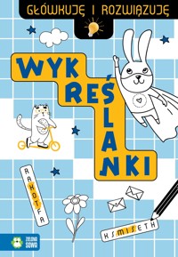 Główkuję i rozwiązuję. Wykreślanki - Zuzanna Osuchowska - książka