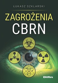 Zagrożenia CBRN - Szklarski Łukasz - książka