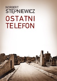 Ostatni telefon - Norbert Stępniewicz - książka
