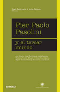 Pier Paolo Pasolini y el tercer mundo - Diego Bentivegna - ebook