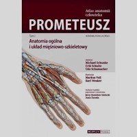 Prometeusz Atlas anatomii człowieka Tom 1 - Schunke Michael, Schulte Erik, Schumacher Udo - książka