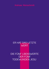 Er hat das letzte Wort - Andreas Kleinschmidt - ebook