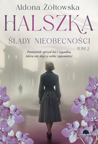 Halszka. Tom 2. Ślady nieobecności - Aldona Żółtowska - ebook + audiobook + książka