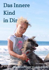 Das Innere Kind in Dir - Eva-Maria Thal - ebook