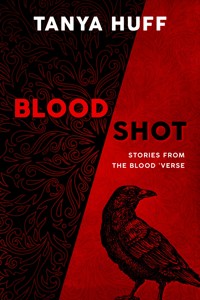Blood Shot - Tanya Huff - ebook
