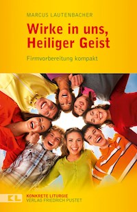 Wirke in uns, Heiliger Geist - Marcus Lautenbacher - ebook