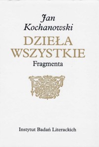 Fragmenta - Jan Kochanowski - książka