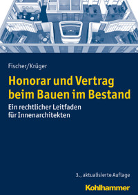 Honorar und Vertrag beim Bauen im Bestand - Peter Fischer - ebook