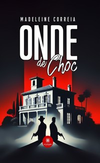 Onde de choc - Madeleine Correia - ebook
