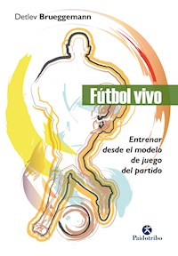 Fútbol vivo - Detlev Brueggemann - ebook