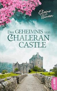 Das Geheimnis von Chaleran Castle - Elaine Winter - ebook
